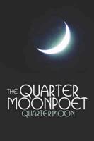 Quarter Moon Poet