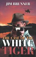 The Case of the White Tiger