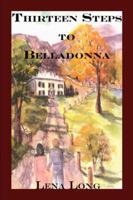 Thirteen Steps to Belladonna
