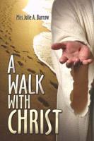 A Walk with Christ