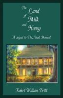 The Land of Milk and Honey: A sequel to The Finest Moment