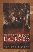 Whispering Darkness