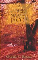 A Tree Named Jacob