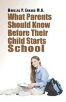 What Parents Should Know Before Their Child Starts School