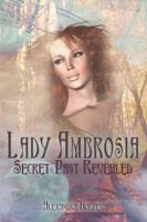 Lady Ambrosia: Secret Past Revealed