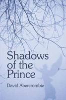 Shadows of the Prince