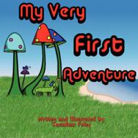 My Very First Adventure