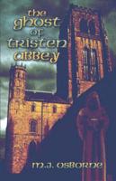 Ghost of Tristen Abbey
