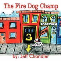 The Fire Dog Champ