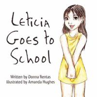 Leticia Goes to School