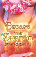 Escape the Sacrifice