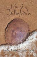 Life of a Jellyfish