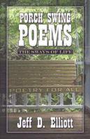 Porch Swing Poems: The Sways of Life: Poetry for All