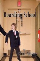 Boarding School