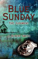 Blue Sunday: The Judgment