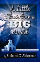A Little Church in a BIG World