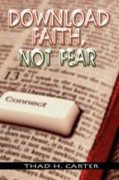 Download Faith, Not Fear