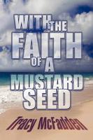 With the Faith of a Mustard Seed