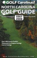 Golf Carolinas! North Carolina Golf Guide 2007/2008