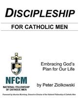 Discipleship for Catholic Men