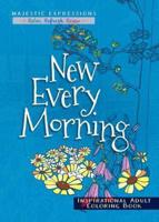 Adult Coloring Book: New Every Morning