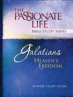 Galatians - Heaven's Freedom