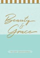 Beauty and Grace: 90-Day Devotional