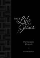 The Tpt Life of Jesus: Harmonized Gospels Reader's Edition