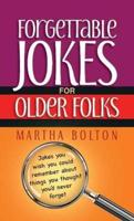 Forgettable Jokes for Older Folks