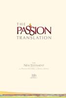 The Passion Translation Nt With Psalms, Proverbs and Song of Songs (2020 Edn) Hb Ivory