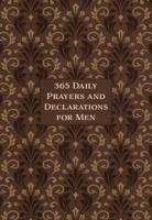 365 Daily Prayers & Declarations for Men