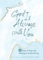 God Is Always With You