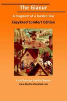 The Giaour [EasyRead Comfort Edition]