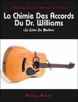 La Chimie Des Accords Du Dr. Williams