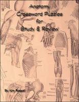 Anatomy Crossword Puzzles For Study & Review
