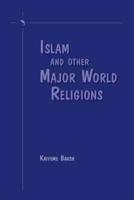 Islam and Other Major World Religions
