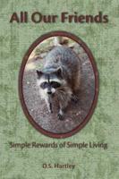All Our Friends: Simple Rewards of Simple Living