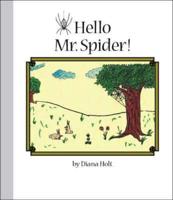 Hello Mr. Spider!: Grandma's Silver Series