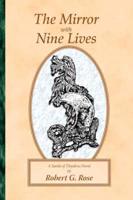 The Mirror with Nine Lives: A Sands of Thysdrus Novel