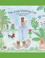 The Just Visiting Cat