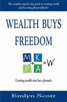 Wealth Buys Freedom