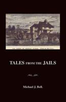 Tales from the Jails