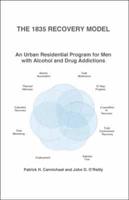 The 1835 Recovery Model: An Urban Residential Program for Men with Alcohol and Drug Addictions