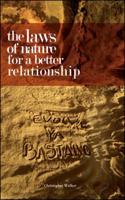 The Laws of Nature for a Better Relationship