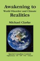 Awakening to World Disorder and Climate Realities