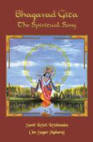 Bhagavad Gita- The Spiritual Song