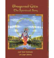 Bhagavad Gita- The Spiritual Song