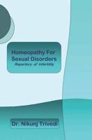 Homeopathic Treatment for Sexual Disorders and Infertility: Repertory of Infertility