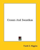 Crosses And Swastikas