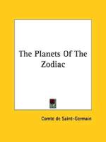 The Planets Of The Zodiac